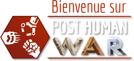 Bienvenue sur Post Human War